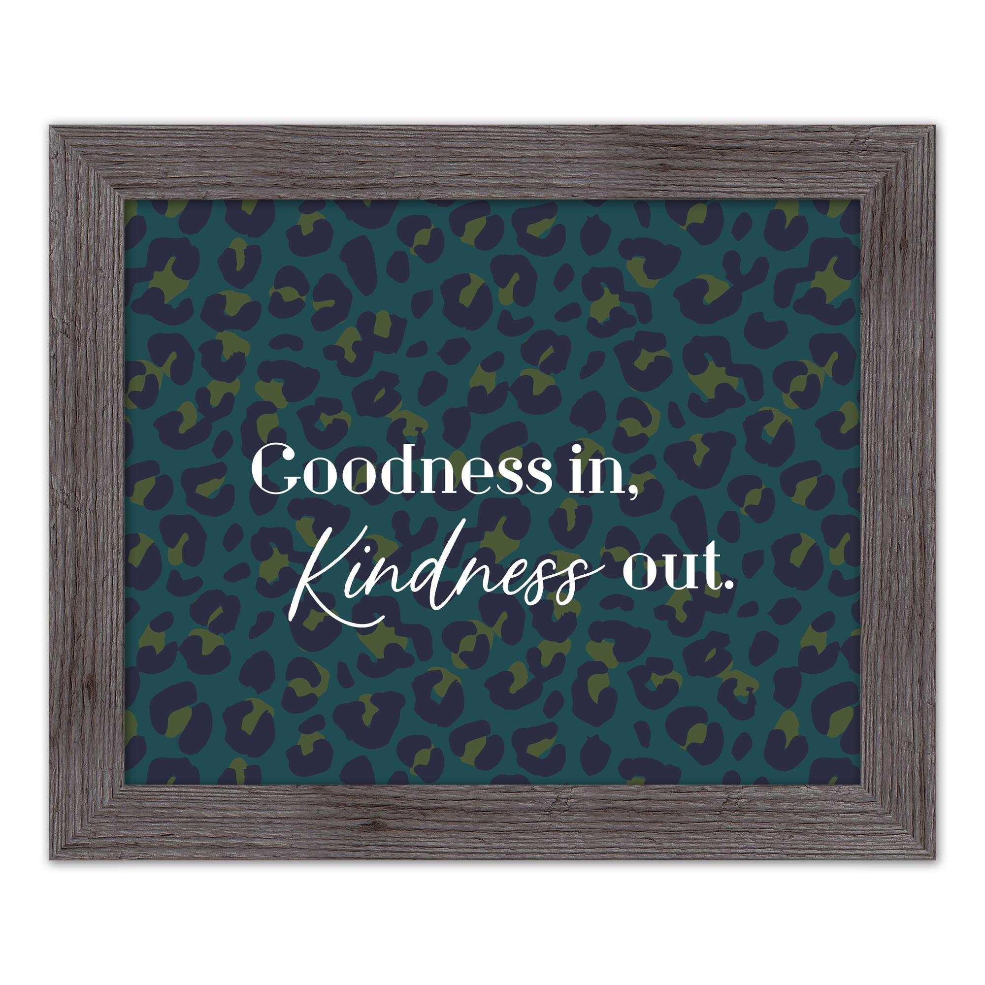 Goodness in Kindness Out Leopard Print in Gray Frame